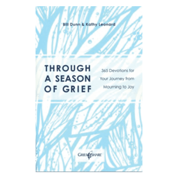 Through a Season of Grief: 365 Devotions for Your Journey from Mourning to Joy